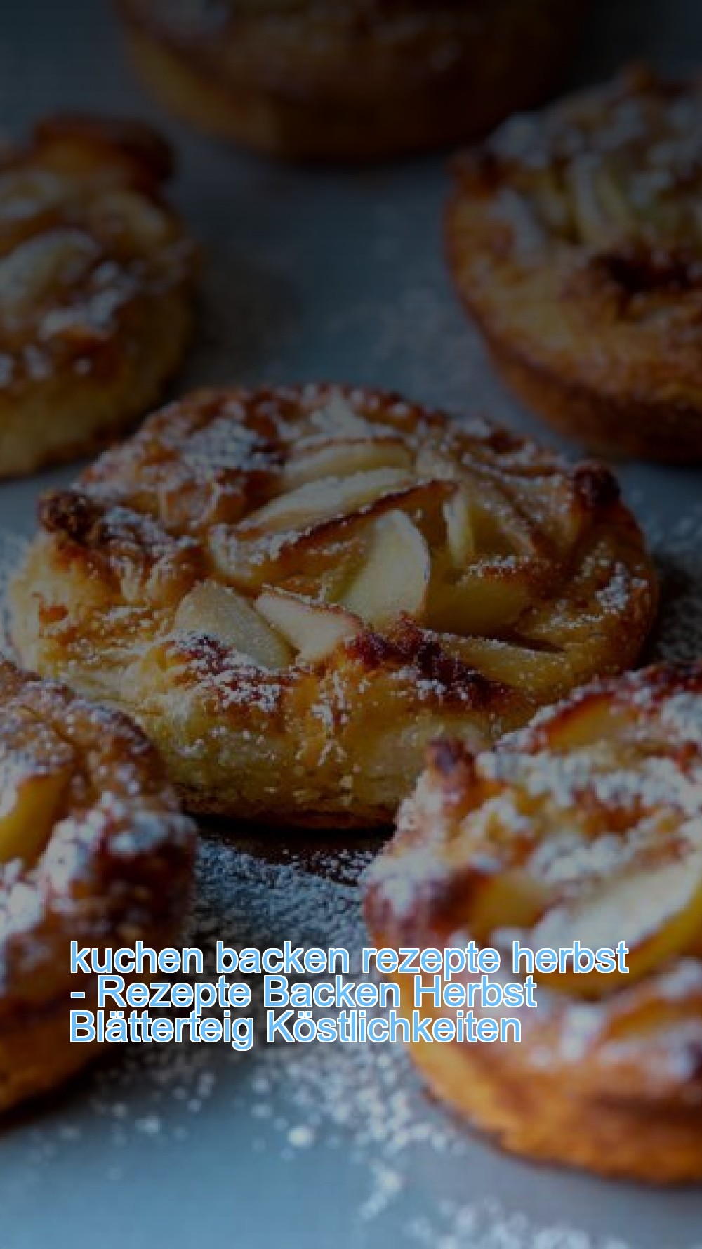 kuchen backen rezepte herbst - Rezepte Backen Herbst Blätterteig Köstlichkeiten