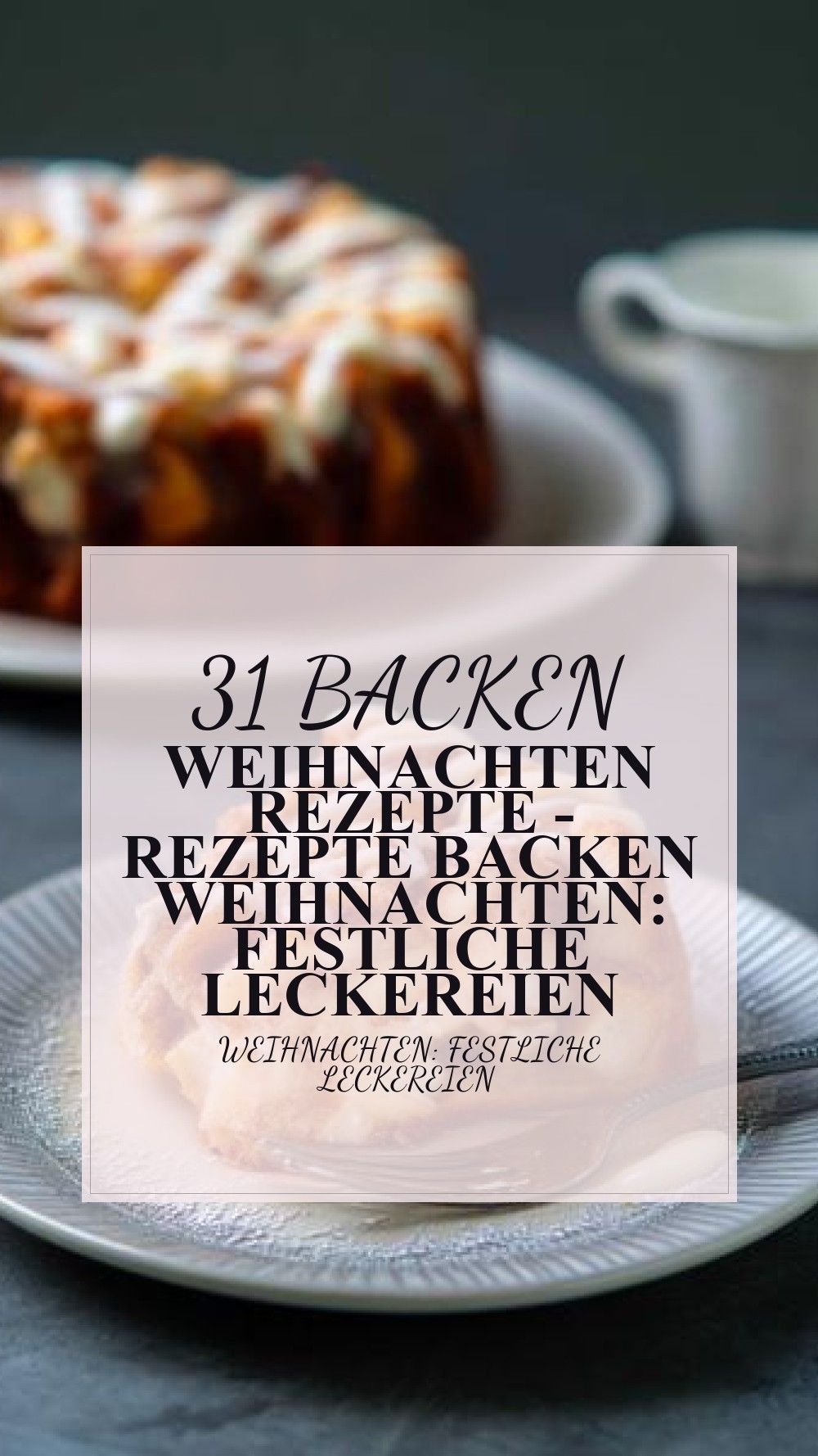 backen weihnachten rezepte - Rezepte Backen Weihnachten: Festliche Leckereien