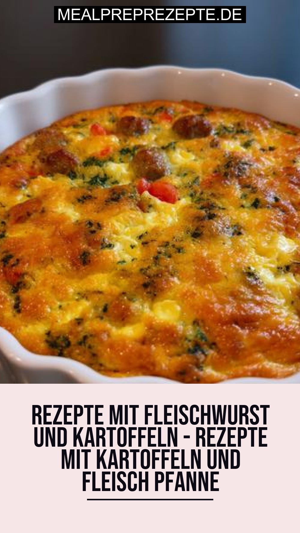 rezepte mit fleischwurst und kartoffeln - Rezepte Mit Kartoffeln Und Fleisch Pfanne