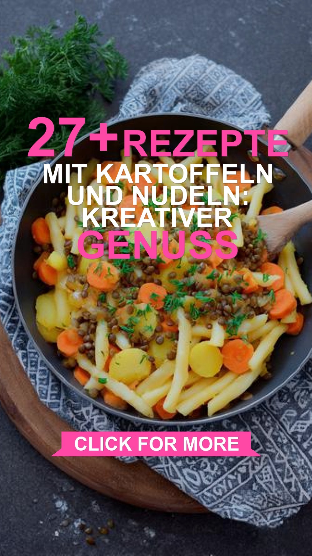Rezepte Mit Kartoffeln Und Nudeln: Kreativer Genuss